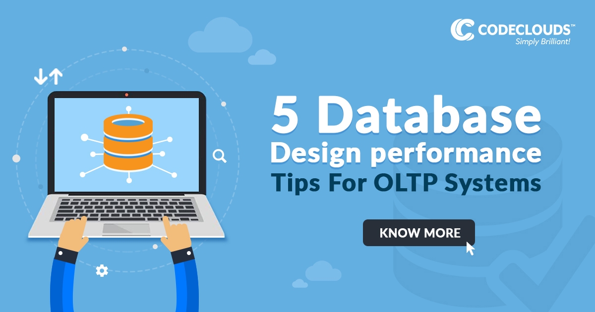 Five Database Design Performance Tips For OLTP Systems
